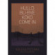 Hullo, Bu-Bye, Koko, Come In