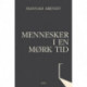 Mennesker i en mørk tid