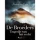De broeders. Tragedie van het recht
