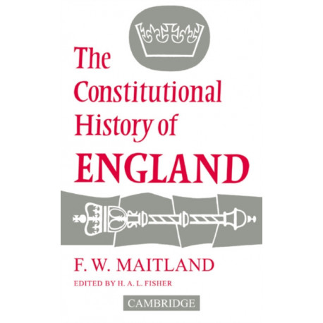 The Constitutional History of England