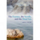 The Essenes, the Scrolls, and the Dead Sea