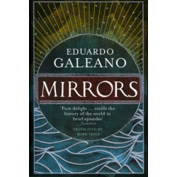 Mirrors: Stories Of Almost Everyone