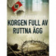 Korgen full av ruttna ägg