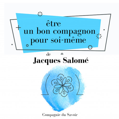 Être un bon compagnon pour soi-même