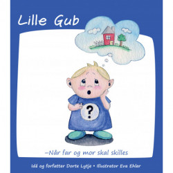 Lille Gub: Når far og mor skal skilles