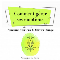 Comment gérer ses émotions