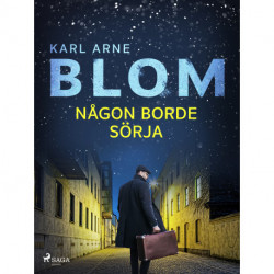 Någon borde sörja