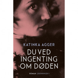 Du ved ingenting om døden