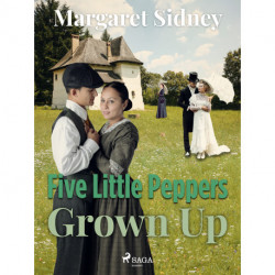 Five Little Peppers Grown Up