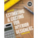 Estimating and Costing for Interior Designers: Bundle Book + Studio Access Card
