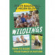 Wildlings: How to raise your family in nature