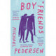 Boy Friends: 'Astonishingly compelling' STEPHEN FRY