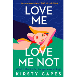 Love Me, Love Me Not: The powerful new novel from the Women's Prize longlisted author of Careless