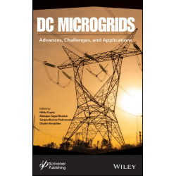 DC Microgrids: Advances, Challenges, and Applications