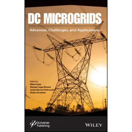 DC Microgrids: Advances, Challenges, and Applications
