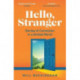 Hello, Stranger: Stories of Connection in a Divided World