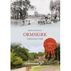Ormskirk Through Time