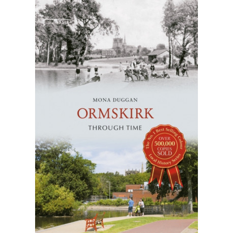 Ormskirk Through Time
