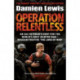 Operation Relentless: An SAS veteran's hunt for the world's most wanted man - Russian fugitive 'The Lord of War'