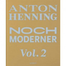 Anton Henning: Noch moderner Vol. 2