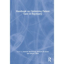 Handbook on Optimizing Patient Care in Psychiatry