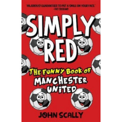 Simply Red: The Funny Book of Manchester United
