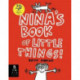 Nina's Book of Little Things