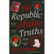 The Republic of False Truths