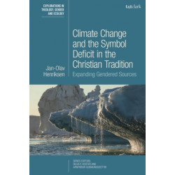 Climate Change and the Symbol Deficit in the Christian Tradition: Expanding Gendered Sources