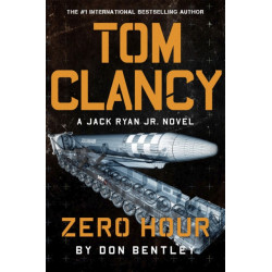 Tom Clancy Zero Hour: A high-octane Jack Ryan, Jr. thriller that will have you on the edge of your seat