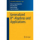 Generalized B*-Algebras and Applications