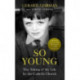 So Young: The Taking of My Life by the Catholic Church