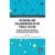 Networks and Collaboration in the Public Sector: Essential research approaches, methodologies and analytic tools
