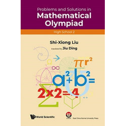 Problems And Solutions In Mathematical Olympiad (High School 2)