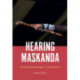 Hearing Maskanda: Musical Epistemologies in South Africa