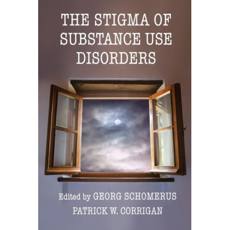 The Stigma of Substance Use Disorders