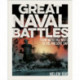 Great Naval Battles: From Medieval Wars to the Present Day