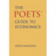 The Poets' Guide to Economics