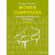 Women Composers: A Graded Anthology for Piano