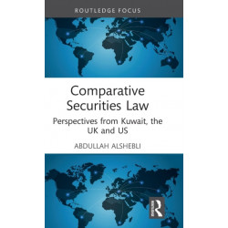 Comparative Securities Law: Perspectives from Kuwait, the UK and US