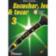 ESCUCHAR LEER TOCAR 3 CLARINETE