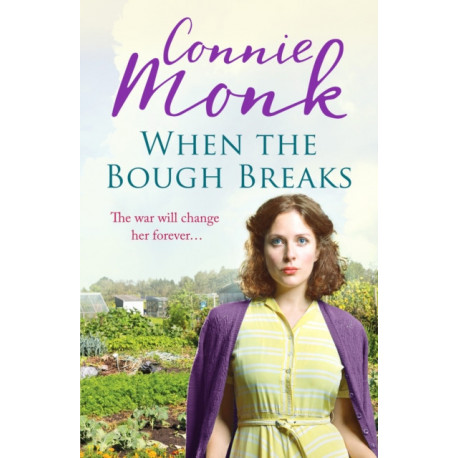 When the Bough Breaks: A charming World War Two saga