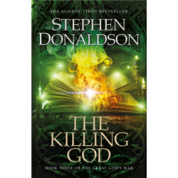 The Killing God: The Great God's War Book Three