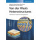 Van der Waals Heterostructures: Fabrications, Properties, and Applications