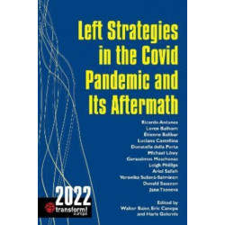 Left Strategies in the Covid Pandemic and Its Aftermath