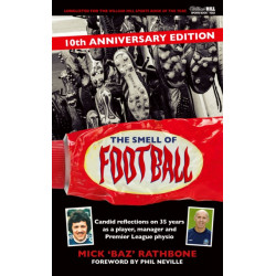 The Smell of Football: 10th Anniversary Edition