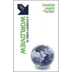 Track: A Student's Guide to Worldview: A Student’s Guide to Worldview