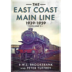 The East Coast Main Line 1939-1959