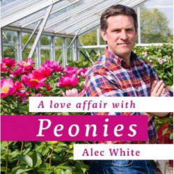 A Love Affair with Peonies