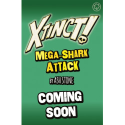 Xtinct!: Mega-Shark Attack: Book 3